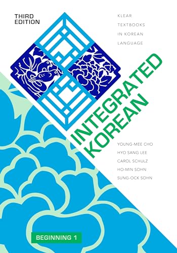 Integrated Korean: Beginning 1 (KLEAR Textbooks in Korean Language) von University of Hawaii Press
